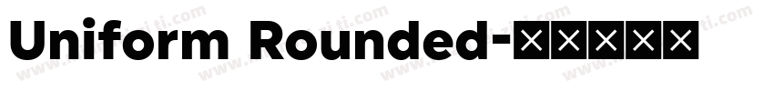 Uniform Rounded字体转换